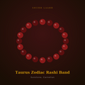 Taurus Zodiac Rashi Band (वृषभ राशि) - Sunstone, Carnelian