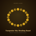 Turquoise Sky Healing Band